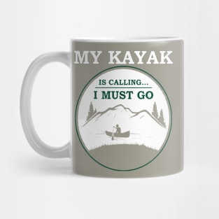 my kayak is calling Mug